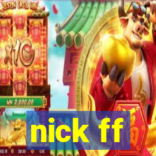 nick ff